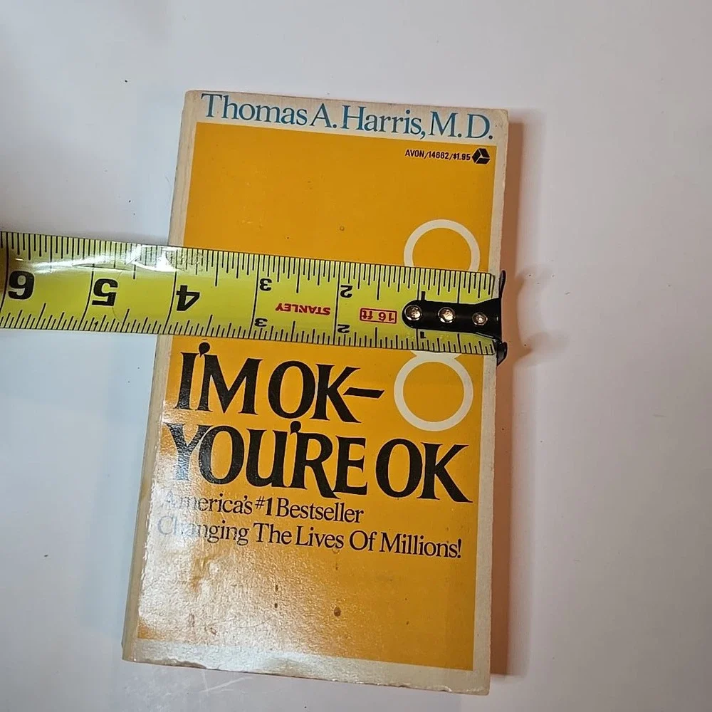 1ST EDITN 1973! Im OK Youre OK Thomas A Harris MD Self Help Psychology Book Avon
